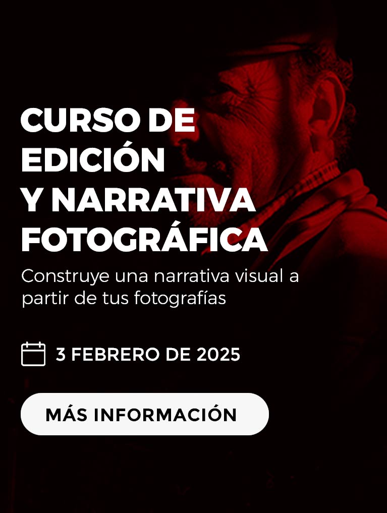 Curso de edición y narrativa fotográfica 2025